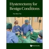 KNYGA Sun Kuie Tay Hysterectomy For Benign Conditions