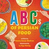 KNYGA Sunny Sanaz Shokrae ABCs of Persian Food