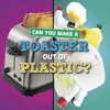 KNYGA Susan B Katz Can You Make a Toaster Out of Plastic?
