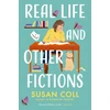 KNYGA Susan Coll Real Life and Other Fictions