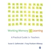 KNYGA Susan E Gathercole Working Memory and Learning