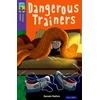 KNYGA Susan Gates Oxford Reading Tree TreeTops Fiction: Level 11 More Pack A: Dangerous Trainers