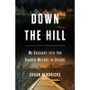 KNYGA Susan Hendricks Down the Hill