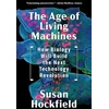 KNYGA Susan Hockfield Age of Living Machines