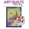 KNYGA Susan Kruszynski Art Quilts Made Easy
