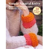KNYGA Susan Ritchie Simple Natural Knits: 35 projects to make