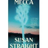 KNYGA Susan Straight Mecca