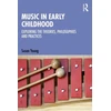 KNYGA Susan Young Music in Early Childhood