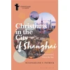KNYGA Susangeline Y Patrick Christians in the City of Shanghai