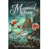KNYGA Susann Cokal Mermaid Moon