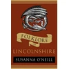 KNYGA Susanna Oneill Folklore of Lincolnshire