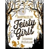KNYGA Susannah Mcfarlane Fairytales for Feisty Girls
