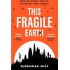 KNYGA Susannah Wise This Fragile Earth