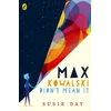 KNYGA Susie Day Undifferentiated Max Kowalski Didn't Mean It