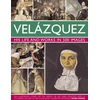 KNYGA Susie Hodge Velazquez: His Life &amp; Works in 500 Images