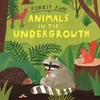 KNYGA Susie Williams Forest Fun: Animals in the Undergrowth