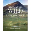 KNYGA Suzanna Cruickshank Swimming Wild in the Lake District