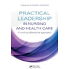 KNYGA Suzanne Henwood Practical Leadership in Nursing and Health Care