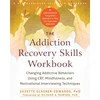 KNYGA Suzette Glasner Edwards Addiction Recovery Skills Workbook