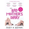 KNYGA Suzy K Quinn Bad Mother's Diary