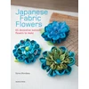 KNYGA Sylvie Blondeau Japanese Fabric Flowers
