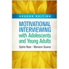 KNYGA Sylvie Naar Motivational Interviewing with Adolescents and Young Adults, Second Edition