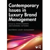 KNYGA Sylvie Studente Contemporary Issues in Luxury Brand Management