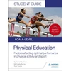 KNYGA Symond Burrows AQA A Level Physical Education Student Guide 2: Factors affecting optimal performance in physical activity and sport