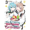 KNYGA Syu Yasaka How Do I Turn My Best Friend Into My Girlfriend? Vol. 3
