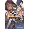 KNYGA Syuichi Tsukishima I Kept Pressing the 100-Million-Year Button and Came Out on Top, Vol. 3 (light novel)