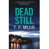 KNYGA T F Muir Dead Still