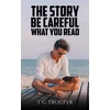 KNYGA T G Trouper Story – Be Careful What You Read