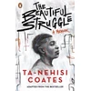 KNYGA Ta Nehisi Coates Beautiful Struggle