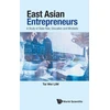 KNYGA Tai Wei Lim East Asian Entrepreneurs: A Study Of State Role, Education And Mindsets