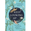 KNYGA Tammah Watts Keep Looking Up