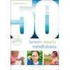 KNYGA Tammie Prince 50 Fantastic Ideas for Mindfulness