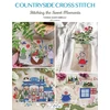 KNYGA Tania Santarelli Countryside Cross Stitch, Beautiful Country House with Animals, Plants and Flowers