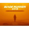 KNYGA Tanya Lapointe Art and Soul of Blade Runner 2049 - Revised and Expanded Edition