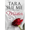 KNYGA Tara Sue Me Master: Submissive 7