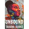 KNYGA Tarana Burke Unbound