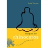 KNYGA Tarrant John Bring Me the Rhinoceros
