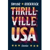 KNYGA Taylor Koekkoek Thrillville, USA
