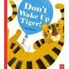 KNYGA Teckentrup Britta Don't Wake Up Tiger!