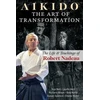 KNYGA Teja Bell Aikido: The Art of Transformation