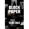 KNYGA Teju Cole Juodas Paper