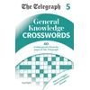 KNYGA Telegraph Media Group Telegraph General Knowledge Crosswords 5
