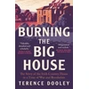 KNYGA Terence Dooley Burning the Big House