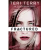 KNYGA Teri Terry SLATED Trilogy: Fractured