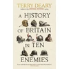 KNYGA Terry Deary History of Britain in Ten Enemies