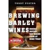 KNYGA Terry Foster Brewing Barley Wines
